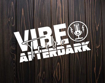 Vibe Tribe After Dark Decal