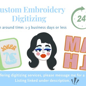 May include: Image promoting custom embroidery digitizing services. Includes a green and white Joker card, a stylized face, and the letters "MA HJ" in pink with orange outlines. Text states "Turn around time: 1-3 business days or less."