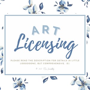 May include: A white background with a light blue rectangular frame, featuring the words "ART Licensing" in blue script. The image is decorated with blue floral patterns and includes the text "PLEASE READ THE DESCRIPTION FOR DETAILS (A LITTLE LOOOOOONG, BUT COMPREHENSIVE. :D)."