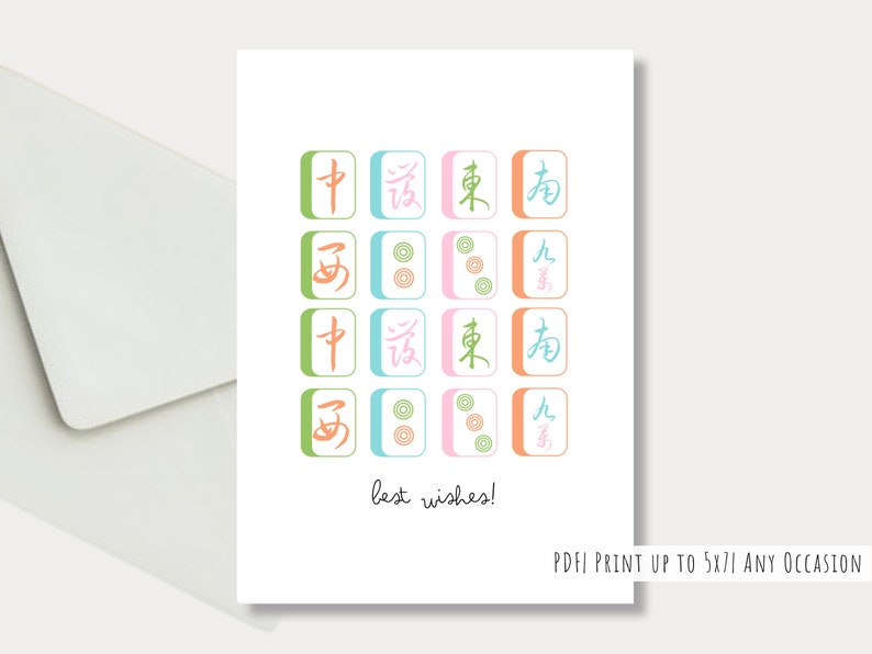 May include: A greeting card with a design of Chinese mahjong tiles in various colors, including green, blue, pink, and orange. The tiles feature Chinese characters and symbols. The card also includes the text "best wishes!" and "PDF| PRINT UP TO 5X7| ANY OCCASION".