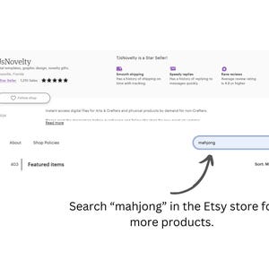 May include: A screenshot of an Etsy shop page with a search bar. The search bar is highlighted with an arrow and the text "Search "mahjong" in the Etsy store for more products." is below the search bar. The search bar contains the word "mahjong" typed in.