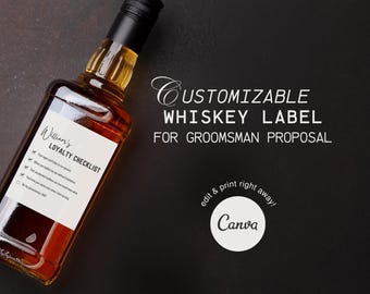 Customizable Groomsman Whiskey Label | Will You Be My Groomsman Label | Groomsman Bottle Template | *BONUS* Best Man Proposal