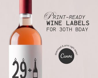 29 + Wine Bottle Label | 30th Birthday Wine Label | 3 *BONUS* 30th Wine Labels | Print-Ready PDF Instant Download