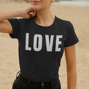 Women&#39;s &quot;Love&quot; T- Shirt