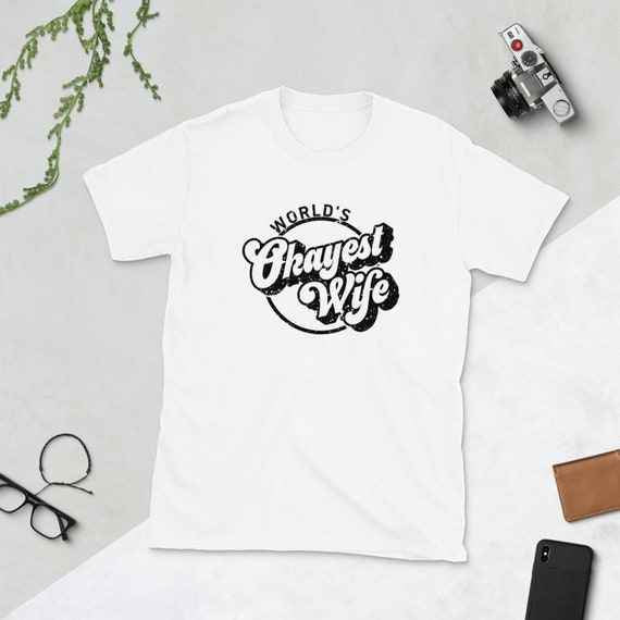 World's Okayest Wife Short-Sleeve Unisex T-Shirt