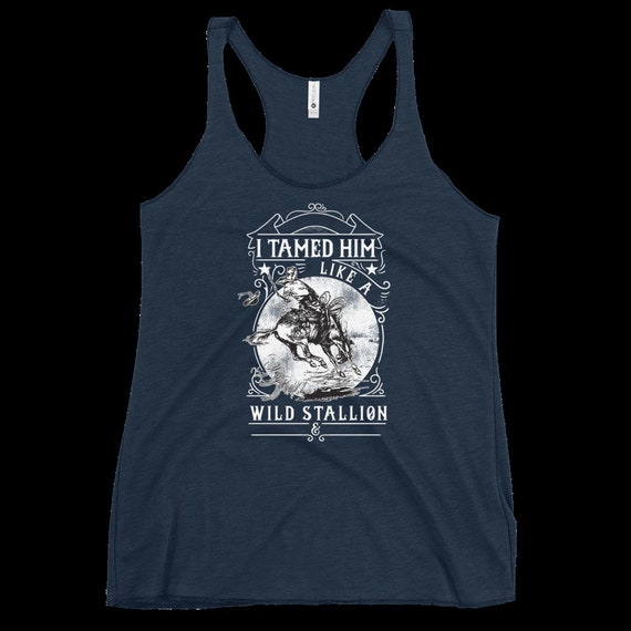 I Tamed him like a Wild Stallion, Bridesmaid Shirts, Bachelorette Shirts, Bachelorette Party Shirts, Bridal Party Shirt, Wedding Shirts