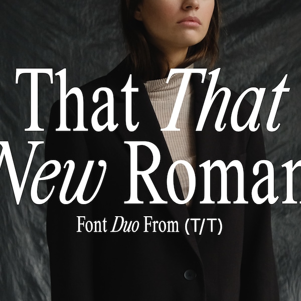 Modern Retro Blog Serif Font "That That New Times"