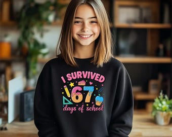 I Survived 67 Six Seven Days of School Sweatshirt, Six Seven Hoodie, Six Seven Teacher Sweatshirt, Survived 67 Shirt, Back to School Hoodie