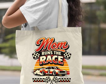 Mom Runs The Race Tote, Racing Mom Gift, Car Lover Bag