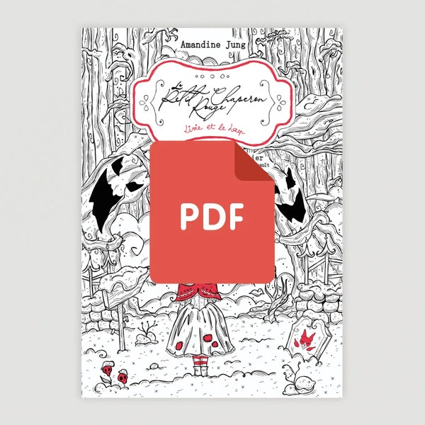 Coloring book for adults "Le Petit Chaperon Rouge" (PDF)