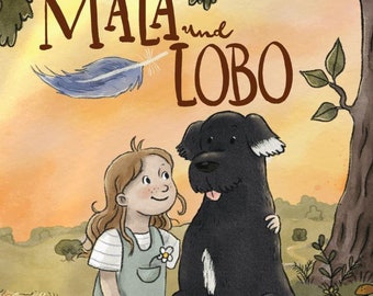 Kinderbuch Mala und Lobo