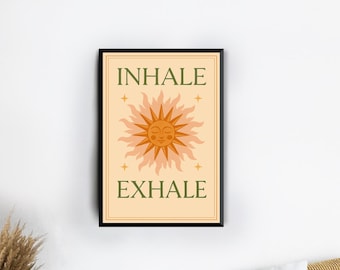 Inhale Exhale Typographic Poster Boho Sun Wall Art Print Meditation Yoga Poster Motivational Quote Print Mindful Illustration Artwork Gift