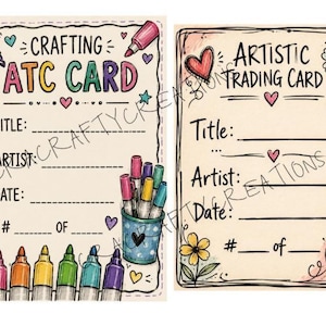 May include: Two rectangular cards with cream backgrounds and black borders. The left card features the text CRAFTING ATC CARD, lines for title, artist, date, and number, plus colorful marker illustrations. The right card features ARTISTIC TRADING CARD text.