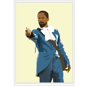 Django Unchained (2012) - Quentin Tarantino - Jamie Foxx - &quot;I like the way you die boy&quot; - Ungerahmt - A4 Print Poster