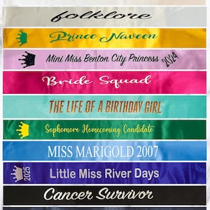 Adult Custom Satin Sash: Personalized Pageant, Bridal, Birthday Accessory