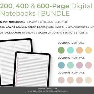 May include: A digital notebook bundle with 12 PDF notebooks, 20 page layout overlays, 24 covers, and 36 note stickers. The notebooks are available in 200, 400, or 600 pages and come in plain, grid, dot, and lined styles. The image shows a preview of the notebooks in different colors.