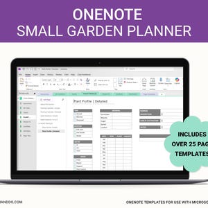 Op de afbeelding: Een screenshot van een computerscherm met een Microsoft OneNote-sjabloon voor een kleine tuinplanner. De sjabloon bevat een plantenprofielsectie met velden voor plantennaam, type, licht, grond en andere details. De tekst "BEVAT MEER DAN 25 PAGINASJABLONEN" wordt weergegeven in een groene spraakballon.