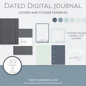 May include: Two grey digital journal covers with the text "Journal" on one and "30 Stickers 2 Covers" on the other.  The image also shows examples of stickers with text like "celebrate", "family", "reflecting on", and "grateful for".