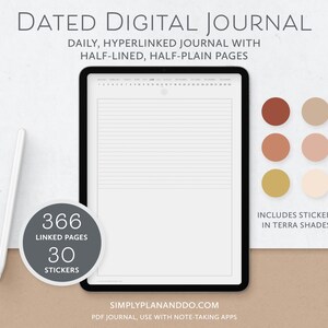May include: A digital journal with 366 linked pages and 30 stickers. The journal is designed for use with note-taking apps. The journal has a white background with grey lines and a calendar at the top. The stickers are in terra shades.