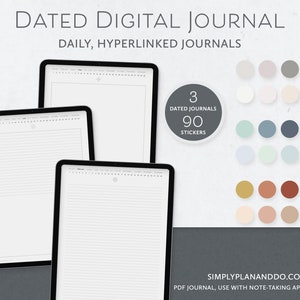 May include: Three digital journals with 90 stickers. The journals are displayed on a tablet screen and are dated. The journals are white with gray lines. The stickers are in various colors, including gray, blue, green, gold, and pink.