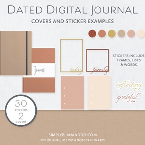 May include: Two digital journal covers in brown and orange tones. The covers feature the text "Journal" and "Today". The image also shows 30 stickers with frames, lists, and words. The text "Dated Digital Journal" and "Covers and Sticker Examples" is at the top of the image.