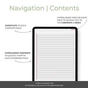 May include: A digital planner with a white background and black lines. The planner has a table of contents with hyperlinked tabs on every page to quickly get to the contents and index. The planner also has shortcuts to each contents page and hyperlinked contents to quickly jump to each numbered page.