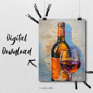 Oil Painting - Wine Still Life - Wall Art - Digital Download - Home Decoration - Poster - Valentine's Day Gift - Romantic - Abstract Art