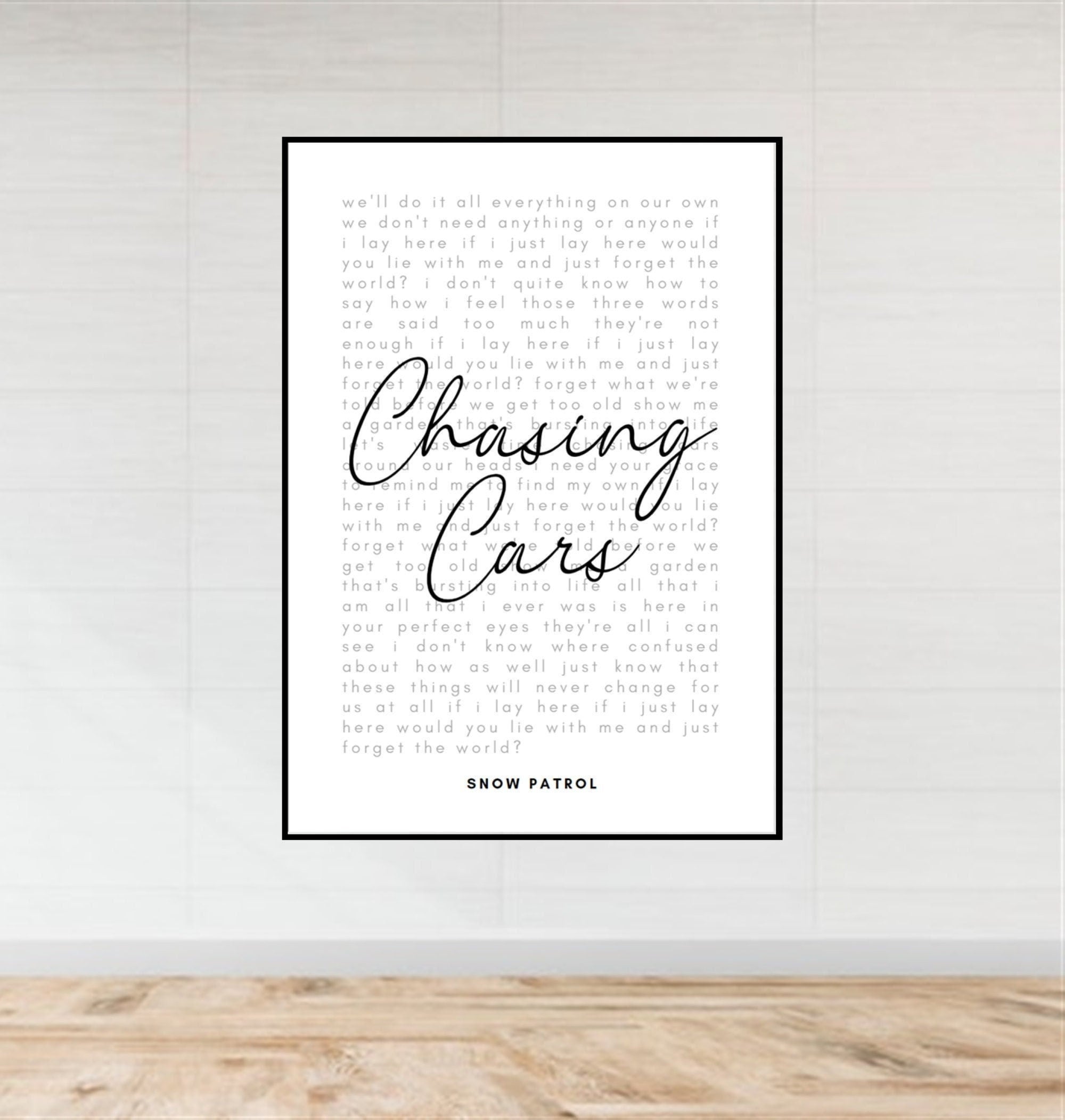 Buy Snow Patrol Wall Art: Chasing Cars Lyrics Poster Song Lyrics Home  Decorations Online in India 