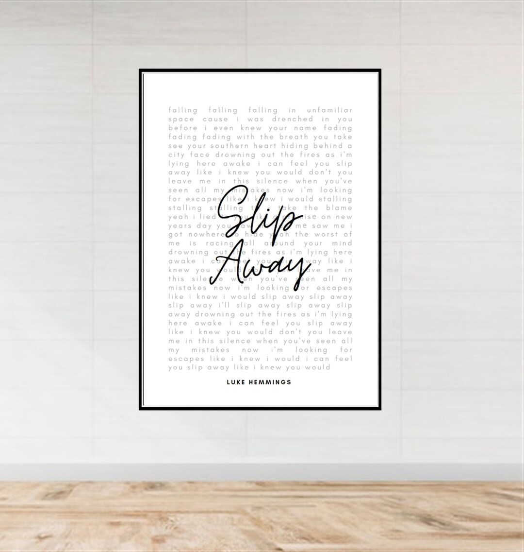 Five Seconds of Summer Luke Hemmings Wall Art Slip Away Lyrics Poster