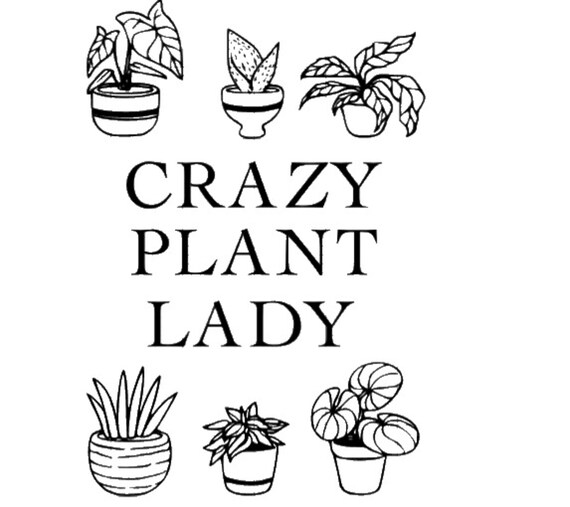 Download Crazy Plant Lady Svg Clipart Png Svg Dxf Eps Etsy