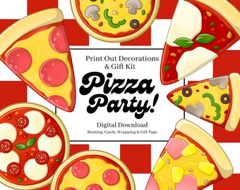 Pizza Party! - Instant Download - Printable Decoration Kit - Garland - Gift Tags - Wrapping Paper
