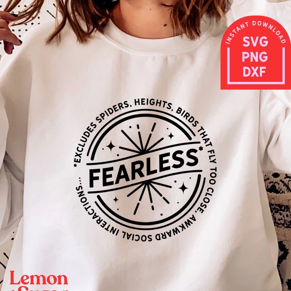 Fearless Cut File. Funny sarcastic svg quote. motivational svg inspirational svg dxf png Cute digital file for Cricut or Silhouette