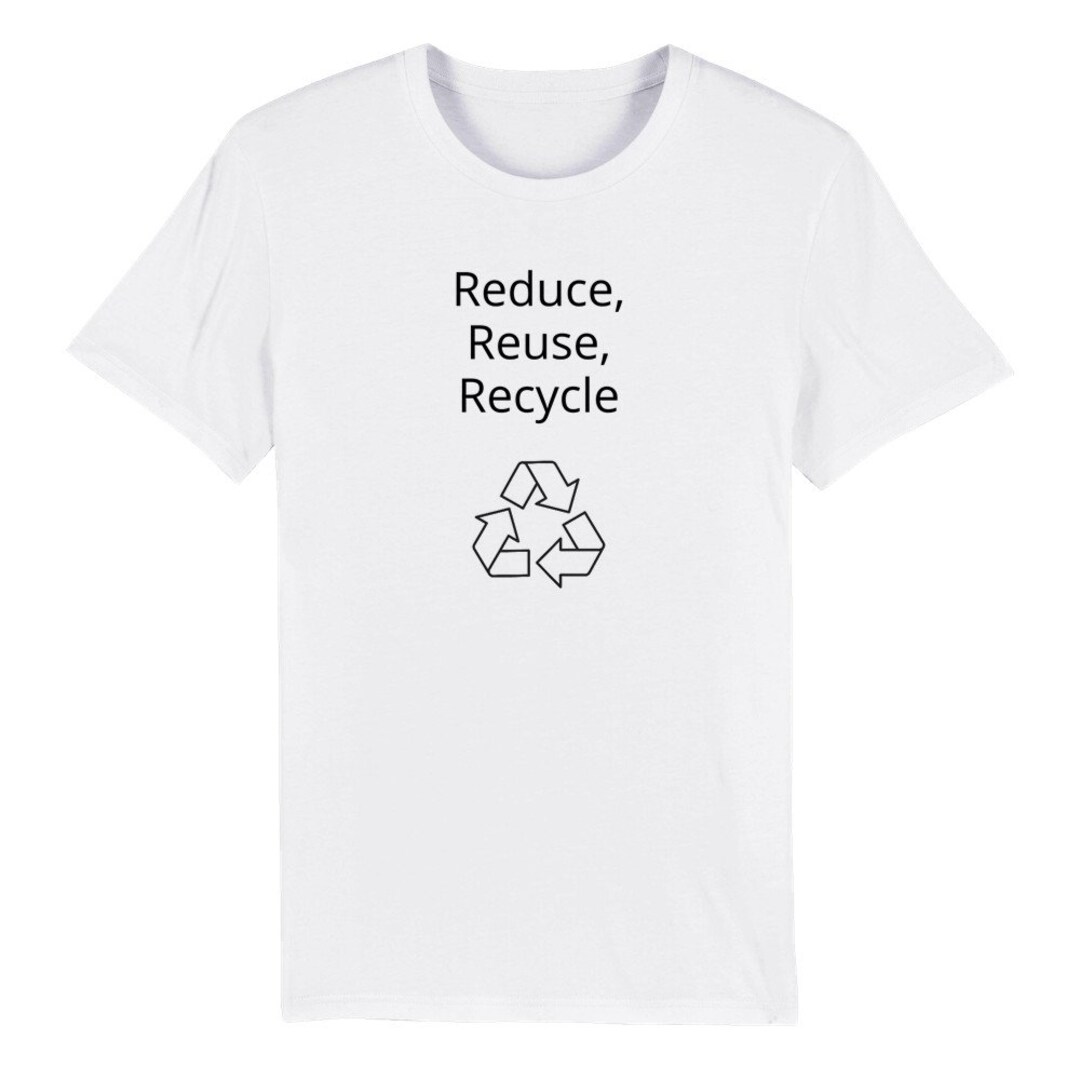 Organic Reduce, Reuse, Recycle T-shirt - Etsy