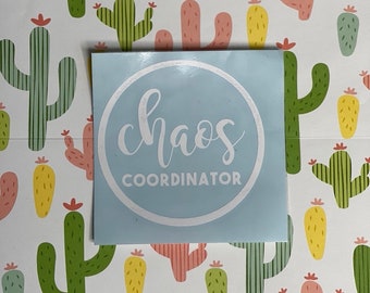 Chaos Coordinator Decal/Sticker