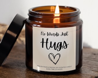 No Words Just Hugs Soy Scented Candle, Hugs in a Candle Gift, Thinking of You Gift, Gift for Friend, Get Well Soon, Sympathy, Send Direct