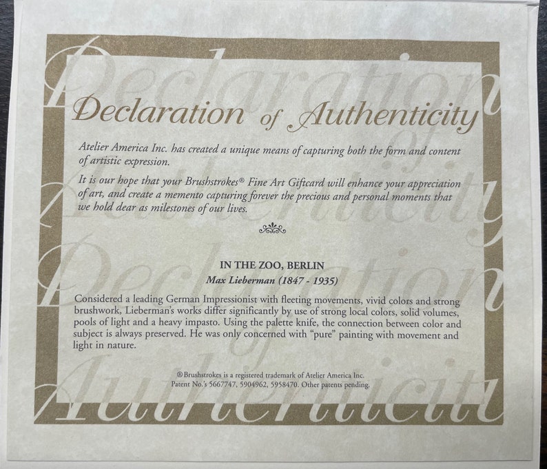 May include: A Declaration of Authenticity certificate with text about Atelier America Inc. and Max Liebermann's painting "In the Zoo, Berlin." The certificate has a beige background with decorative text.