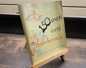 Strawberry Cookbook "150 Ways With Strawberries" Vintage Recipe Collection