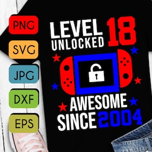 Level 18 Entriegelter SVG 18. Geburtstag Junge Gamer 18 Jahre Alter Joystick für Kind SVG PNG Jpeg Cricut oder Silhouette Cut File