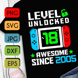 Level 18 Unlocked SVG 18. Geburtstag Junge Gamer 18 Jahre old Joystick für Kind SVG PNG Jpeg Cricut oder Silhouette Cut File