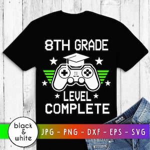 Achtste klas Niveau Compleet SVG 8e klas svg Afstuderen videospel svg 8e grad Svg Gamer Graduate svg png cricut cut bestand downloaden