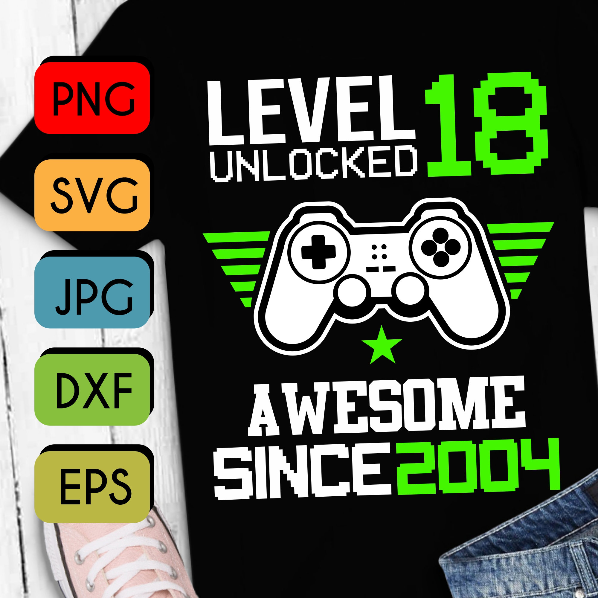 Level 18 Unlocked Svg 18th SVG PNG JPEG Cricut or Silhouette | Etsy UK