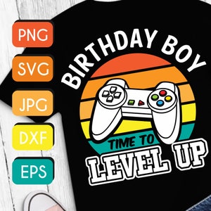 Czas na awans solenizanta Gaming SVG PNG JPEG Cricut lub plik Silhouette Cut