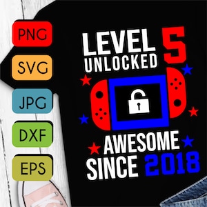 Niveau 5 Débloqué SVG 5ème anniversaire Garçon Gamer 5 ans Joystick pour enfant SVG PNG Jpeg Cricut ou Silhouette Cut Fichier