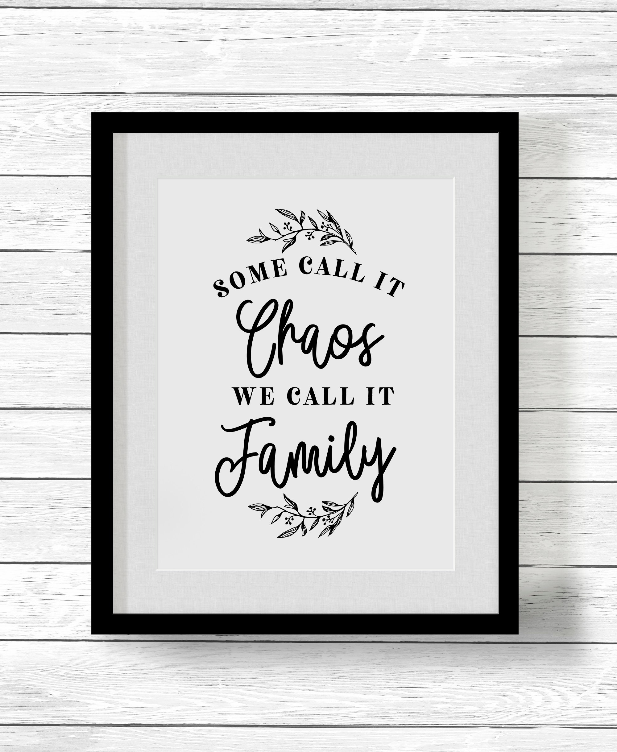 Family Chaos / Quote Prints / Wall Art / Family Sign / Family Etsy