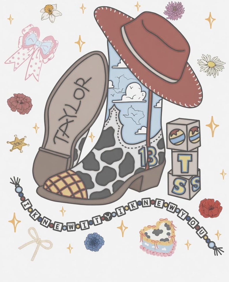 May include: A graphic illustration featuring a cowboy boot with a cow print and blue sky pattern, a brown cowboy hat, a boot sole labeled TAYLOR, blocks with the letters T, S, and 13, a beaded bracelet spelling I KNEW IT, and various floral and star accents.