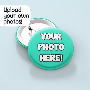 Your Own Photo Badge | Custom Badges, Custom Pins, Your Own Image, Personalised Gift