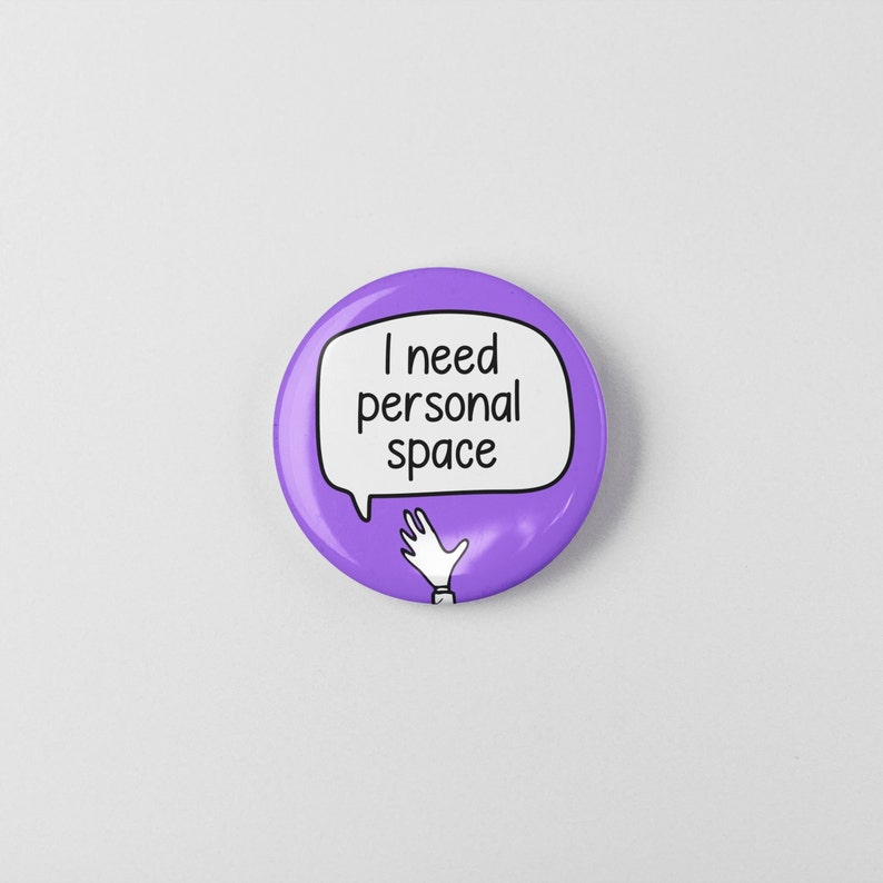 I Need Personal Space Badge Pin | Social Distancing Badges - Give me space - self care gift image 2