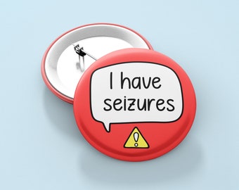 I Have Seizures Badge Pin | Epilepsy, Epilepsy Awareness