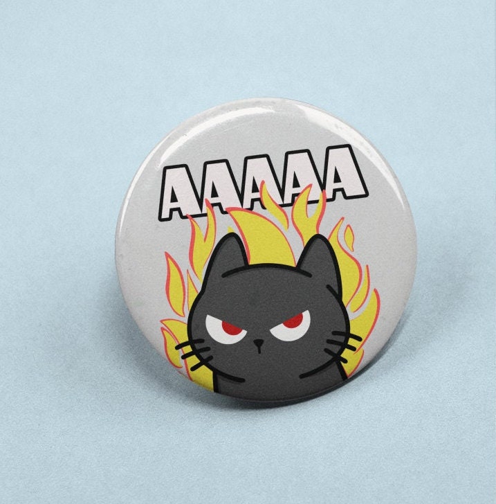 AAAAA Cat Badge | Cat Pins, Go Away, Meme, Cat Gifts, Funny Pin