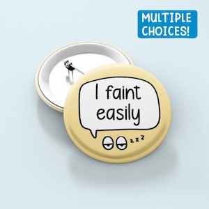 I Faint Easily - Badge Pin | Fainting Awareness, Pins